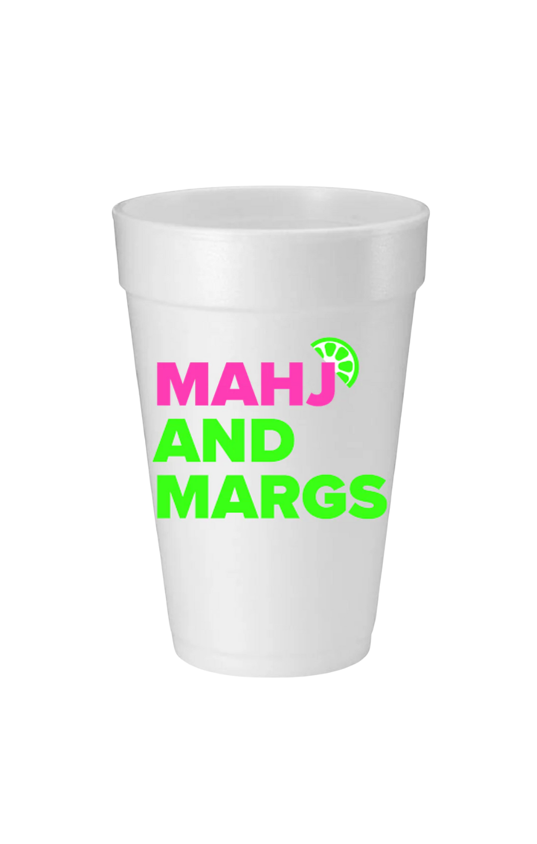 Mahj and Margs Foam Cups
