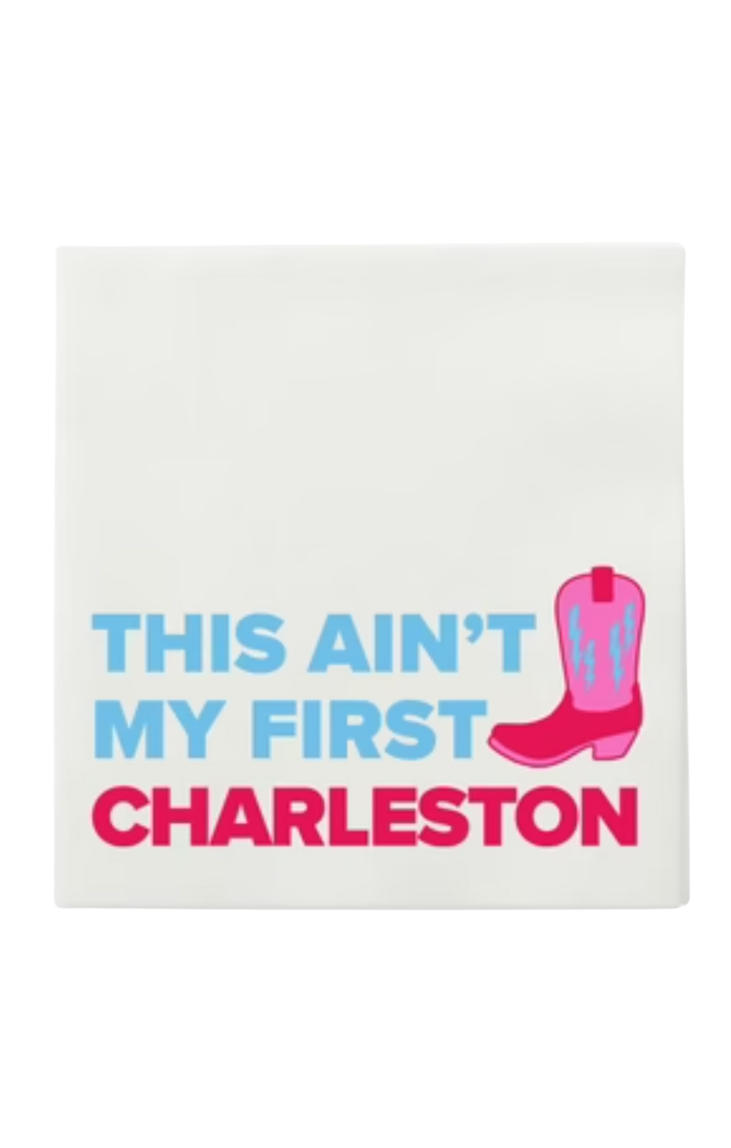 This Ain't My First Charleston Cocktail Napkins